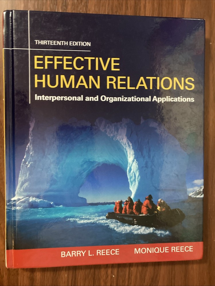 Effective Human Relations Thirteenth Edition Hardcover Very Good Condition