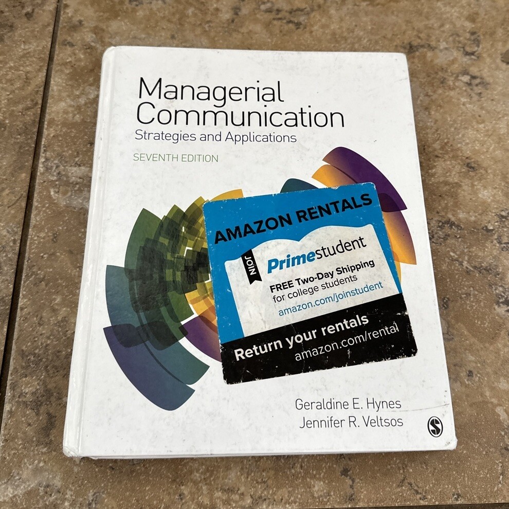 Managerial Communication: Strategies and Applications by Hynes, Geraldine E. , h