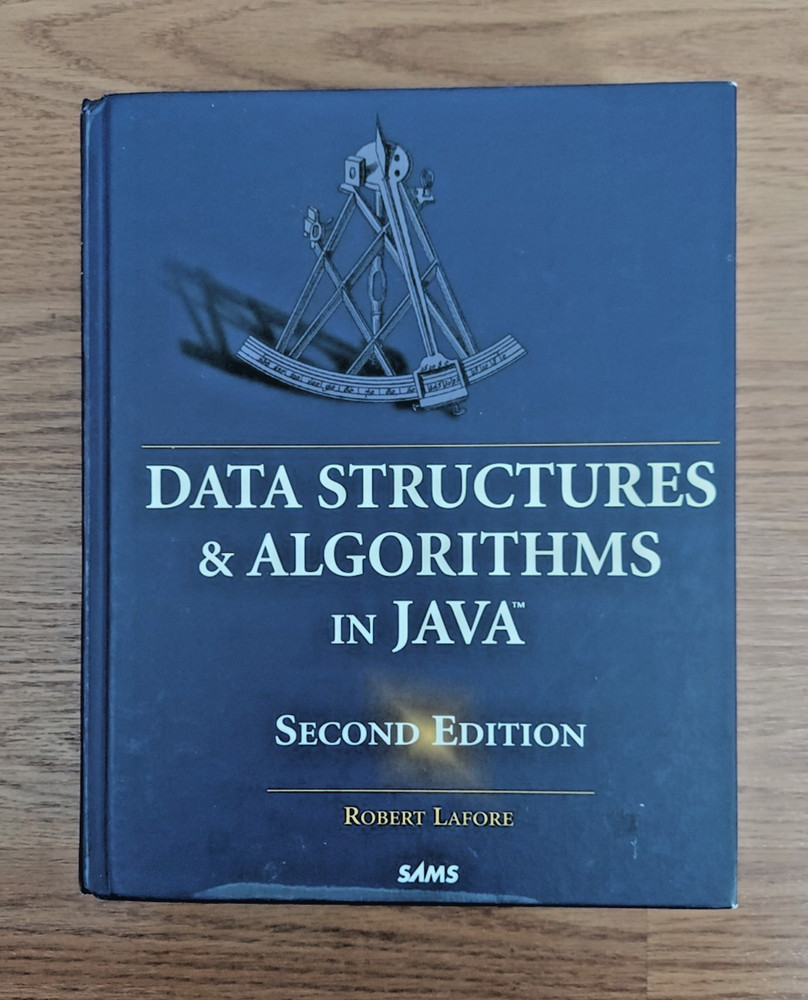 Data Structures and Algorithms in Java by Lafore Robert Second Edition 2003 Book