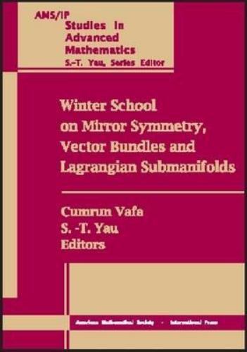 Ams/IP Studies in Advanced Mathematics Ser.: Winter School on Mirror…