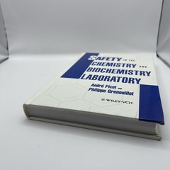 Safety in the Chemistry and Biochemistry Laboratory, Andr’e Picot