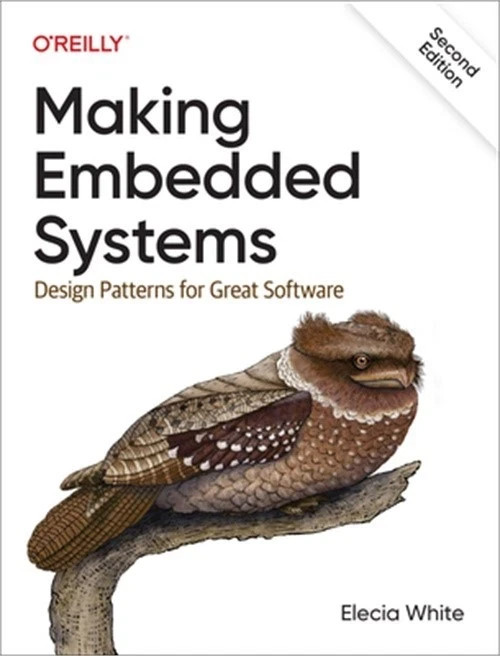 Making Embedded Systems: Design Patterns for Great Software (Paperback or Softba