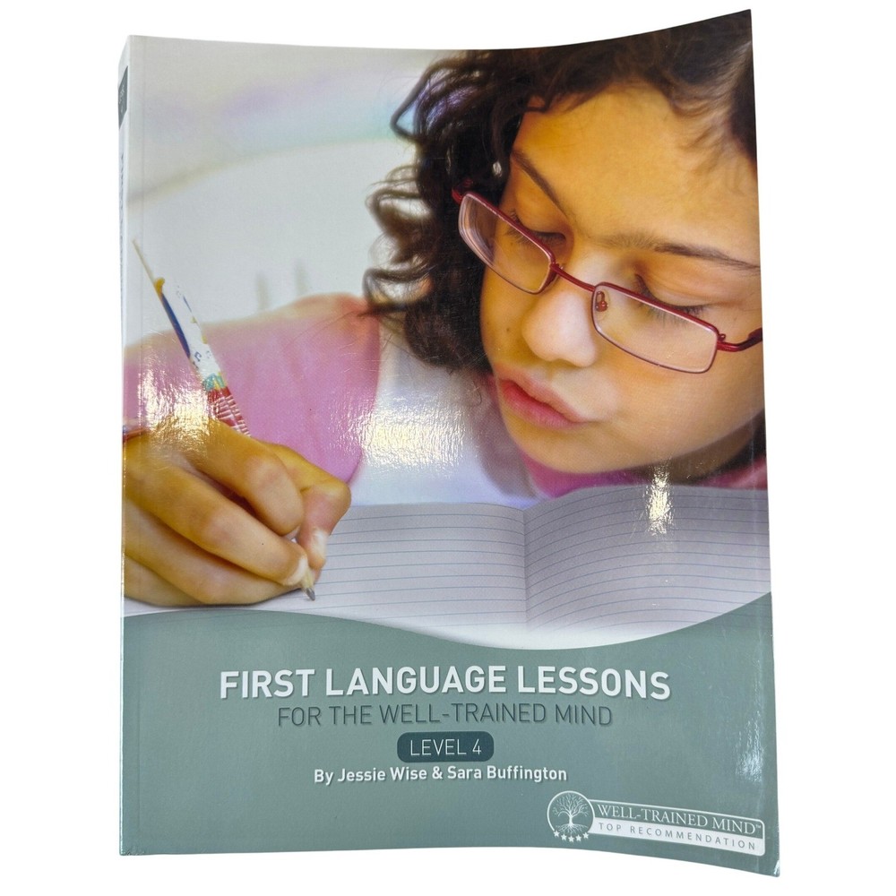 First Language Lessons for the Well-Trained Mind Level 4 Wise Buffington Grammar