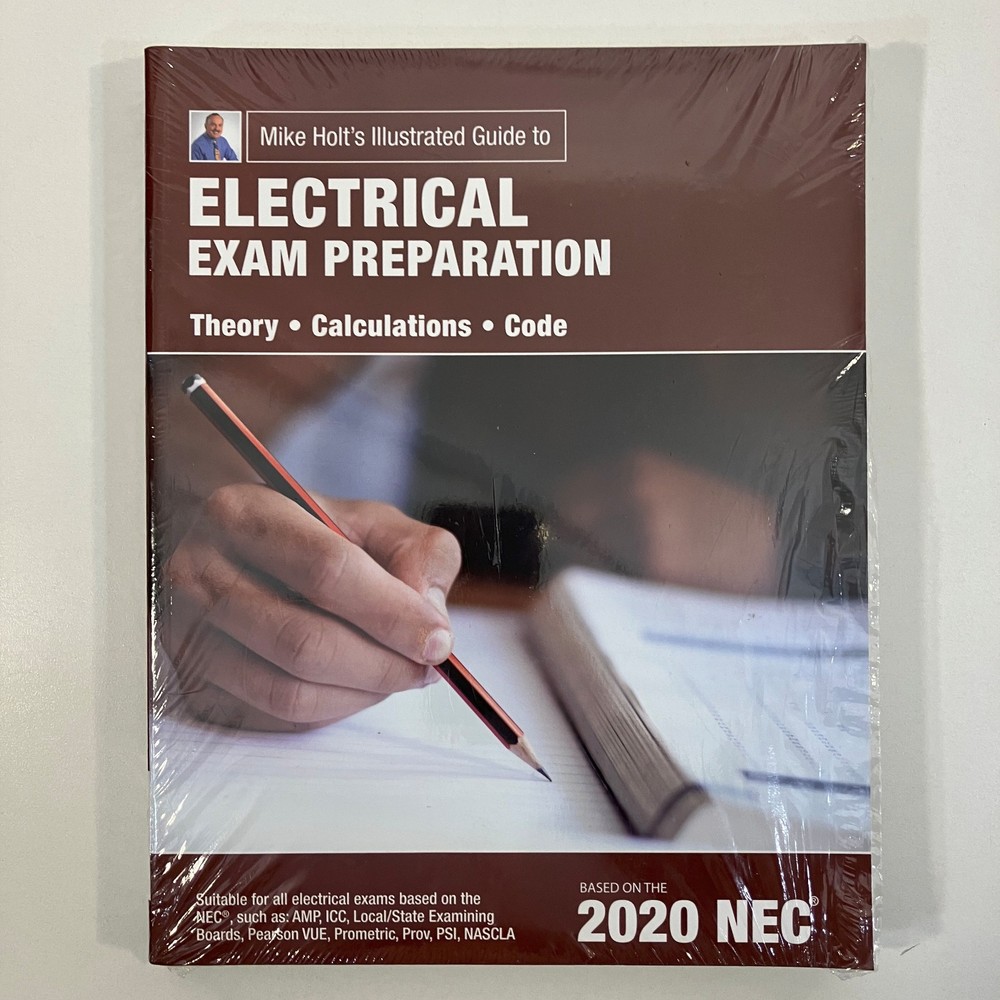 SEALED Mike Holt’s Illustrated Guide to Electrical Exam Preparation 2020 NEC TPB