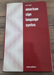 1980 American Sign Language Syntax By Scott K. Liddell Approaches To…