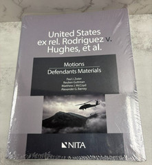 United States ex rel. Rodriguez v. Hughes: Motions/Defendants Materials