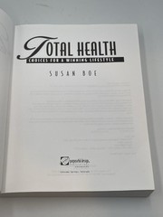 2005 Total Health: Choices For A Winning Lifestyle High School Student Textbook