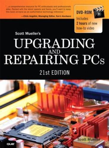 Upgrading and Repairing PCs (21st Edition) – Hardcover By Mueller, Scott – GOOD