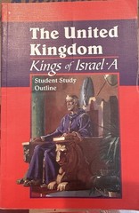 Abeka, The United Kingdom: Kings Of Israel – A ￼