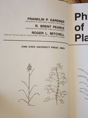 Physiology of Crop Plants – Gardner, Pearce, & Mitchell – Hardcover 1st Ed. 1985