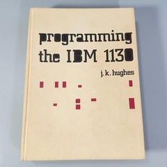 VTG Computer Program Textbook Programming the IBM 1130 JK Hughes 1969 Book HC