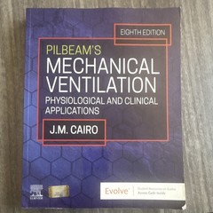 Elsevier Pilbeam’s Mechanical Ventilation 8th Ed Paperback 2024 J.M. Cairo