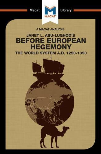 Before European Hegemony : The World System A.d. 1250 – 1350, Paperback by Da…