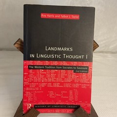 History of Linguistic Thought Ser.: Landmarks in Linguistic Thought Volume I…