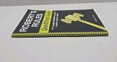 Robert’s Rules QuickStart Guide : The Simplified Beginner’s Guide to Robert’s…
