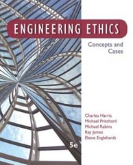 Engineering Ethics: Concepts and Cases – Paperback – VERY GOOD