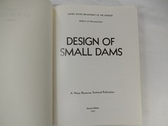 Design of Small Dams By U.S.D.I., Water Resources Technical, 1973, 2nd Edition