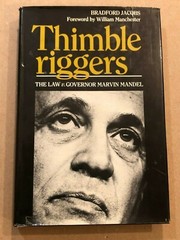 Thimbleriggers: The Law vs. Governor Marvin Mandel Bradford Jacobs Early 1984 Ed
