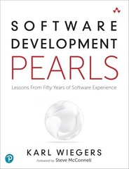 Software Development Pearls: Lessons from Fifty Years of Software Experience by