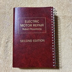 Electric Motor Repair Second Edition by Robert Rosenberg 1970 – Second Edition