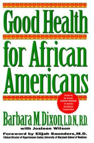 Good Health For African Americans – Hardcover By Dixon, Barbara M. – GOOD