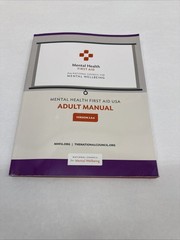 MENTAL HEALTH FIRST AID USA ADULT MANUAL VERSION 2.0