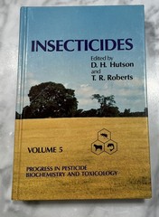 Inspecticides Volume 5 Progress in Pecticide Biochemistry & Toxicology Hutson