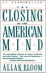THE CLOSING OF THE AMERICAN MIND By Allan Bloom & Saul Bellow **Mint Condition**
