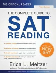 The Critical Reader: The Complete Guide to SAT Reading, 3rd Edition – GOOD