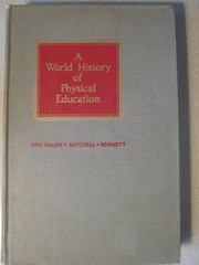 World History of Physical Education : Cultural, Philosophical and