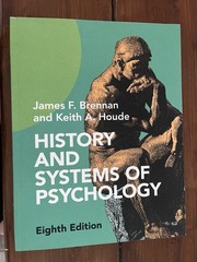 History and Systems of Psychology by Keith A. Houde and James F. Brennan 8th