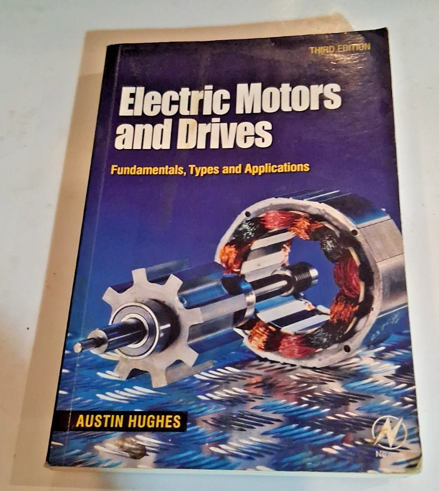Electric Motors and Drives Austin Hughes 3rd Ed Fundamentals Types Applications