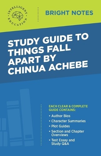 Intelligent Educati Study Guide to Things Fall Apart by Chinua Ache (Paperback)