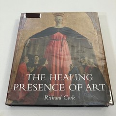 The Healing Presence of Art Western Art in Hospitals Cork EX-LIBRARY 2012 HCDJ