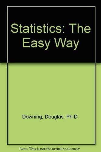 Statistics: The Easy Way, , Good Book