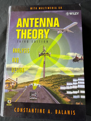 ANTENNA THEORY ANALYSIS AND DESIGN – CONSTANTINE A BALANIS – 2005 -THIRD EDITION