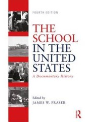 The School in the United States – Paperback By Fraser, James W – GOOD