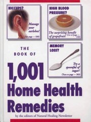 The Book of 1,001 Home Health Remedies – Hardcover – GOOD