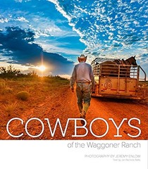 COWBOYS OF THE WAGGONER RANCH By Jeremy Enlow – Hardcover *Excellent Condition*