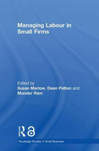 Managing Labour In Small Firms, Hardcover by Marlow, Susan (EDT); Patton, Dea…