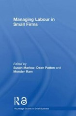 Managing Labour In Small Firms, Hardcover by Marlow, Susan (EDT); Patton, Dea…