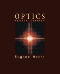 Optics (4th Edition) – Hardcover By Hecht, Eugene – GOOD