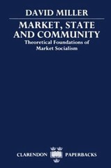 Market, State, and Community : Theoretical Foundations of Market