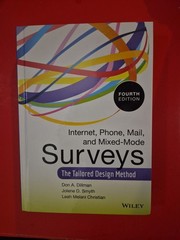 Internet, Phone, Mail, and Mixed-Mode Surveys: The Tailored Design Method: (R2)