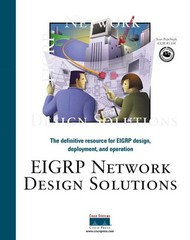EIGRP Network Design Solutions: The Definitive Resource for EIGRP Design, De…