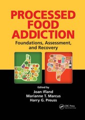 Processed Food Addiction: Foundations, Assessment, and Recovery – GOOD