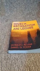 Issues in Recreation & Leisure: Ethical Decision Making McLean Yoder 2005 Pa