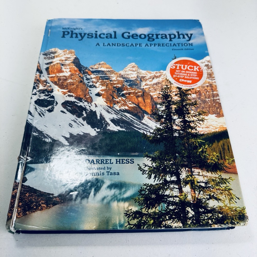 McKnight’s Physical Geography : A Landscape Appreciation by Darrel Hess 11th Ed
