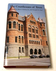 Signed 1st Edition Guide Courthouses Texas Mavis P. Kelsey, Sr. Donald H. Dyal
