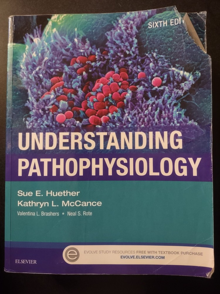 Understanding Pathophysiology by Kathryn L. McCance and Sue E. Huether (2016,…